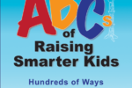 The ABCs of Raising Smarter Kids book cover