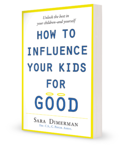 Character is the Key/How to Influence Your Kids For Good