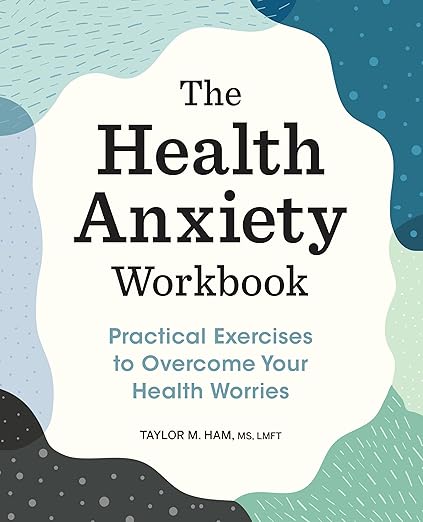 The Health Anxiety Workbook book cover